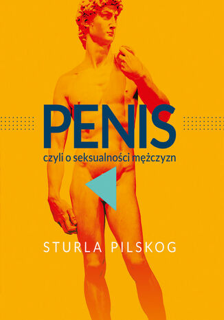 Penis, czyli o seksualności mężczyzn Sturla Pilskog - okladka książki