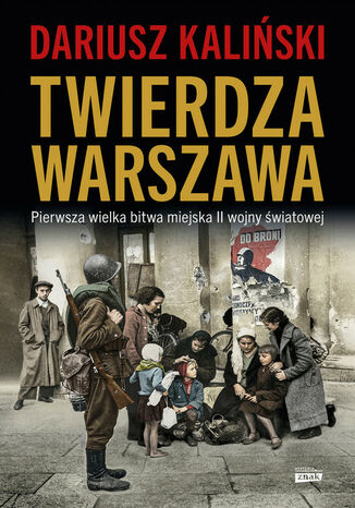 Twierdza Warszawa Dariusz Kaliński - okladka książki