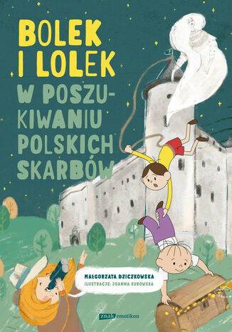 Bolek i Lolek w poszukiwaniu polskich skarbów Małgorzata Dziczkowska - okladka książki