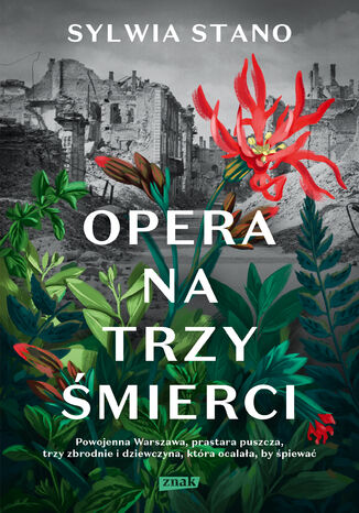 Opera na trzy śmierci Sylwia Stano - okladka książki