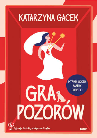 Gra pozorów Katarzyna Gacek - okladka książki