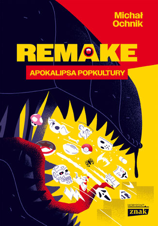 Remake: apokalipsa popkultury Michał Ochnik - okladka książki