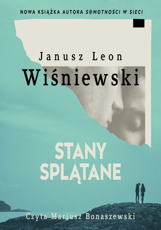 Stany splątane Janusz Leon Wiśniewski - okladka książki