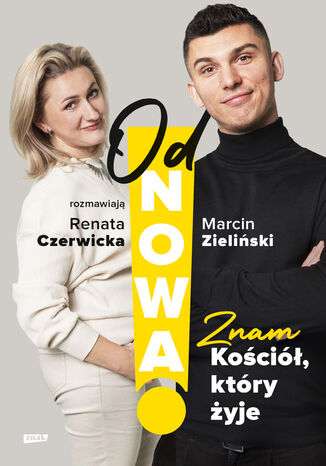 OdNowa! Znam Kościół, który żyje Marcin Zieliński, Renata Czerwicka - okladka książki