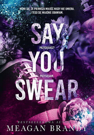 Say You Swear Meagan Brandy - okladka książki