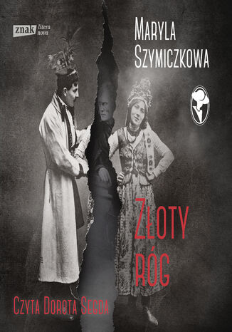 Złoty róg. Śledztwa profesorowej Szczupaczyńskiej Maryla Szymiczkowa, Jacek Dehnel, Piotr Tarczyński - okladka książki