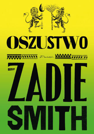 Oszustwo Zadie Smith - okladka książki