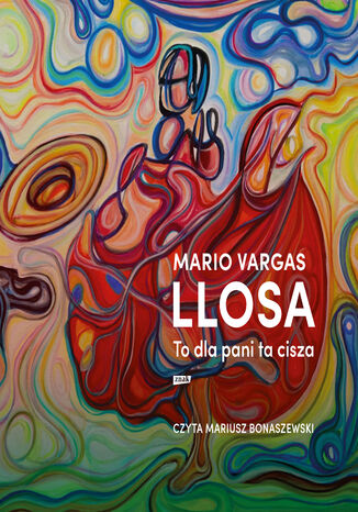 To dla Pani ta cisza Mario Vargas Llosa - audiobook MP3