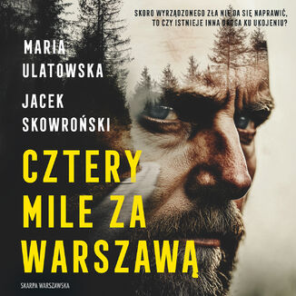 Cztery Mile za Warszawą Maria Ulatowska, Jacek Skowroński - okladka książki