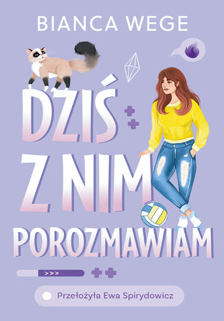 Dziś z nim porozmawiam Bianca Wege - okladka książki