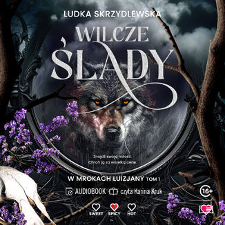 Wilcze ślady. W mrokach Luizjany. Tom 1 Ludka Skrzydlewska - audiobook MP3