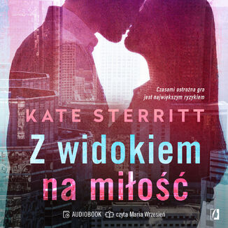 Z widokiem na miłość Kate Sterritt - audiobook MP3