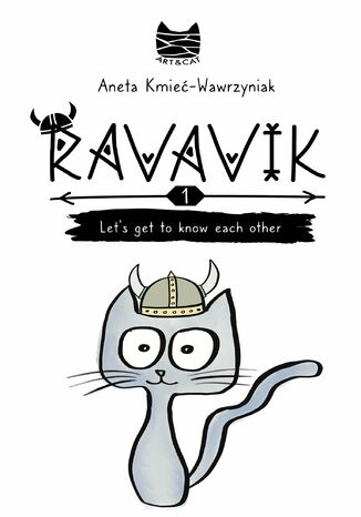 Ravavik. Let's get to know each other Aneta Kmieć-Wawrzyniak - okladka książki