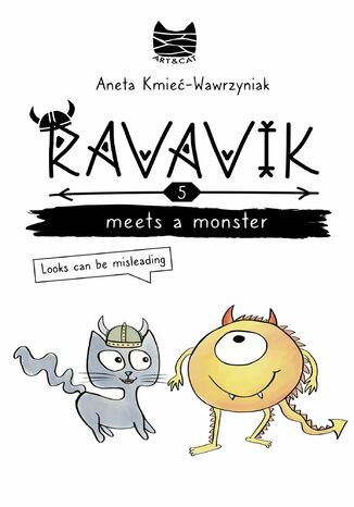 Ravavik meets a monter. Looks can be misleading Aneta Kmieć-Wawrzyniak - okladka książki