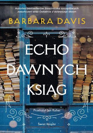 Echo dawnych ksiąg Barbara Davis - okladka książki