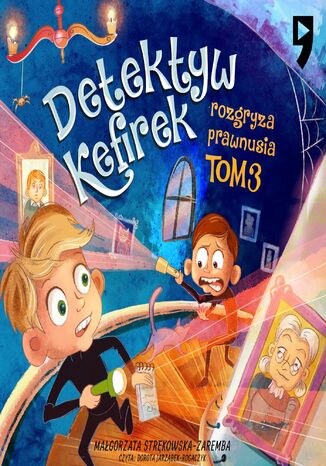 Detektyw Kefirek rozgryza prawnusia. Tom 3 Izabela Strękowska - Zaremba - audiobook MP3