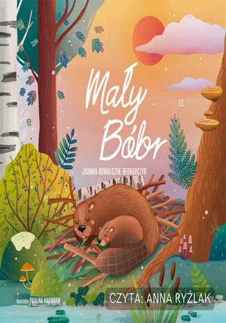 Mały Bóbr Joanna Kowalczyk-Bednarczyk - okladka książki