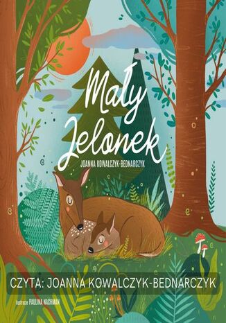 Mały Jelonek Joanna Kowalczyk-Bednarczyk - okladka książki