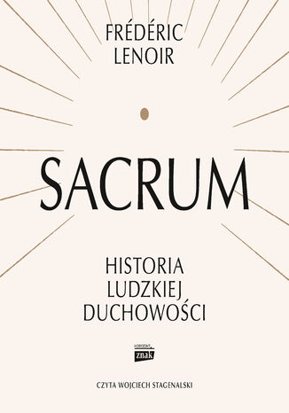 Sacrum. Historia ludzkiej duchowości Frederic Lenoir - okladka książki