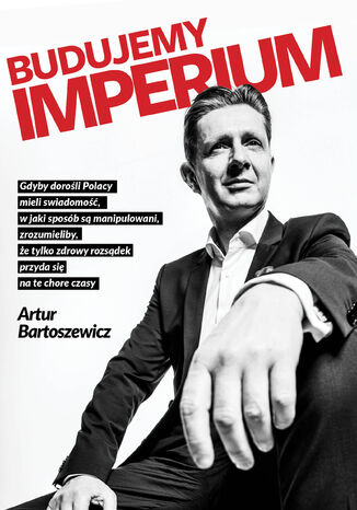 Budujemy imperium Artur Bartoszewicz - okladka książki