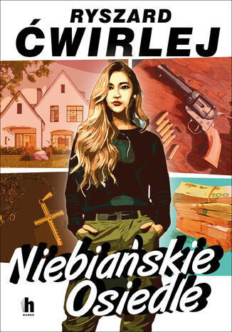Niebiańskie Osiedle Ryszard Ćwirlej - okladka książki