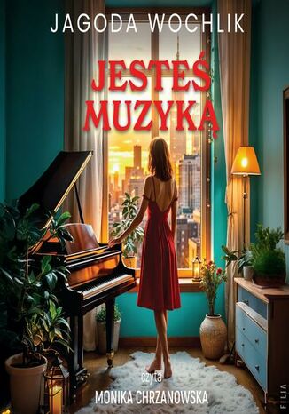 Jesteś muzyką Jagoda Wochlik - audiobook MP3