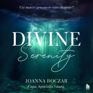 Divine (#3). Divine Serenity Joanna Boczar - audiobook MP3