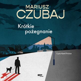 Krótkie pożegnanie Mariusz Czubaj - audiobook MP3