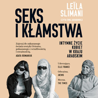 Seks i kłamstwa. Intymne życie kobiet w kraju arabskim Leila Slimani - audiobook MP3