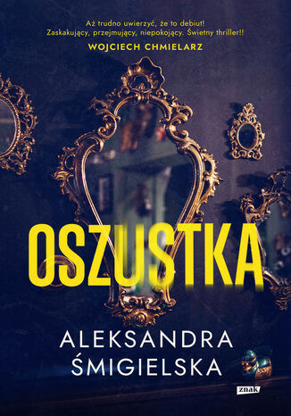Oszustka Aleksandra Śmigielska - okladka książki