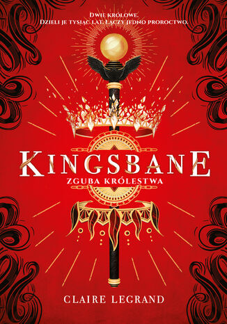 Kingsbane. Zguba królestwa Claire Legrand - okladka książki