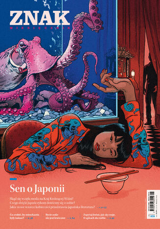 Miesięcznik ZNAK 828 (05/2024) - Sen o Japonii Autor zbiorowy - okladka książki