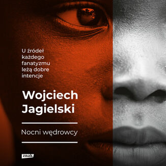 Nocni Wędrowcy Wojciech Jagielski - audiobook MP3