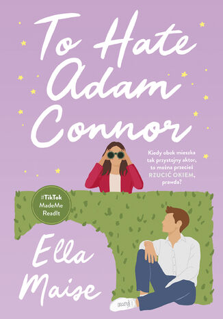 To Hate Adam Connor Ella Maise - okladka książki