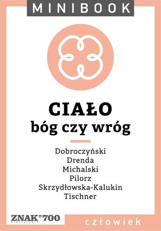 Ciało [bóg czy wróg]. Minibook  - okladka książki