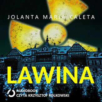 Lawina Jolanta Maria Kaleta - okladka książki