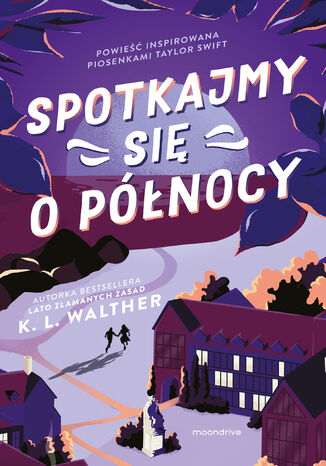 Spotkajmy się o północy K.L. Walther - okladka książki