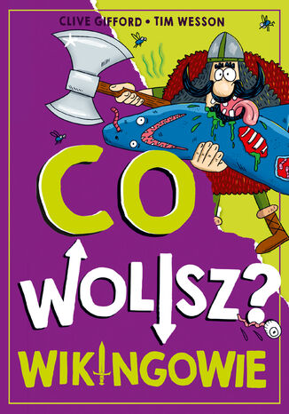 Co wolisz? Wikingowie Clive Gifford - okladka książki