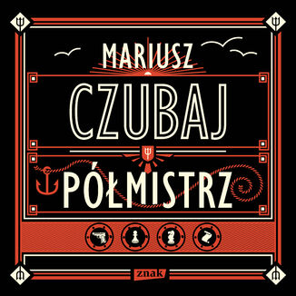 Półmistrz Mariusz Czubaj - audiobook MP3