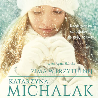 Zima w Przytulnej Katarzyna Michalak - audiobook MP3