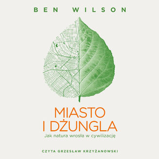 Miasto i dżungla Ben Wilson - audiobook MP3