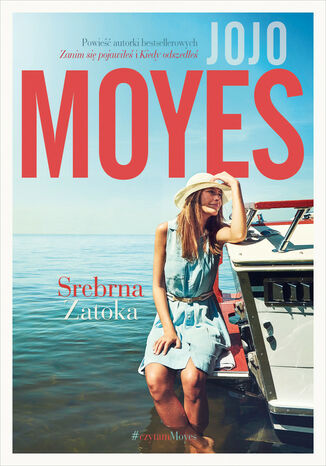 Srebrna Zatoka Jojo Moyes - okladka książki