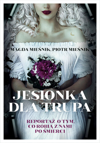 Jesionka dla trupa Piotr Mieśnik, Mieśnik Magda - okladka książki