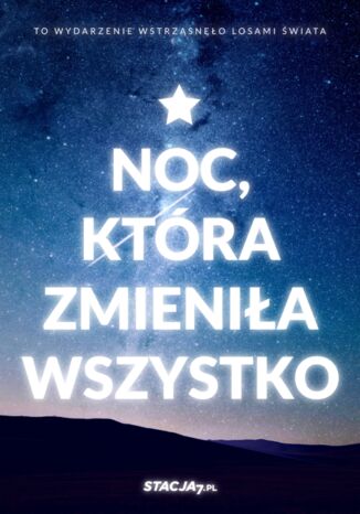 Noc, która zmieniła wszystko. Minibook  - okladka książki