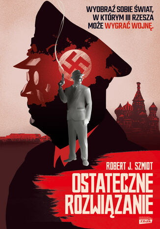 Ostateczne rozwiązanie Robert J. Szmidt - okladka książki
