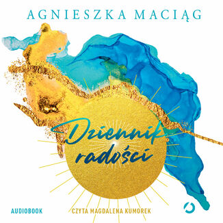 Dziennik radości Agnieszka Maciąg - audiobook MP3