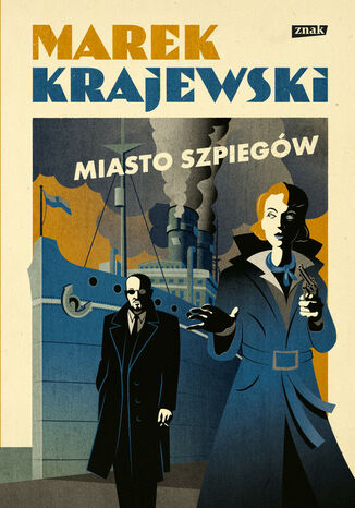 Miasto szpiegów Marek Krajewski - okladka książki