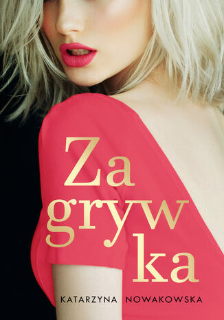 Zagrywka Nowakowska Katarzyna - okladka książki
