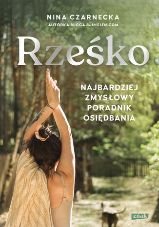 Rześko. Najbardziej zmysłowy poradnik osiędbania Nina Czarnecka - okladka książki