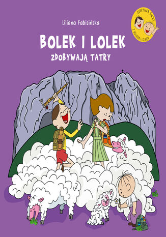 Bolek i Lolek zdobywają Tatry Liliana Fabisińska - okladka książki